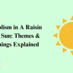 Symbolism in A Raisin in the Sun