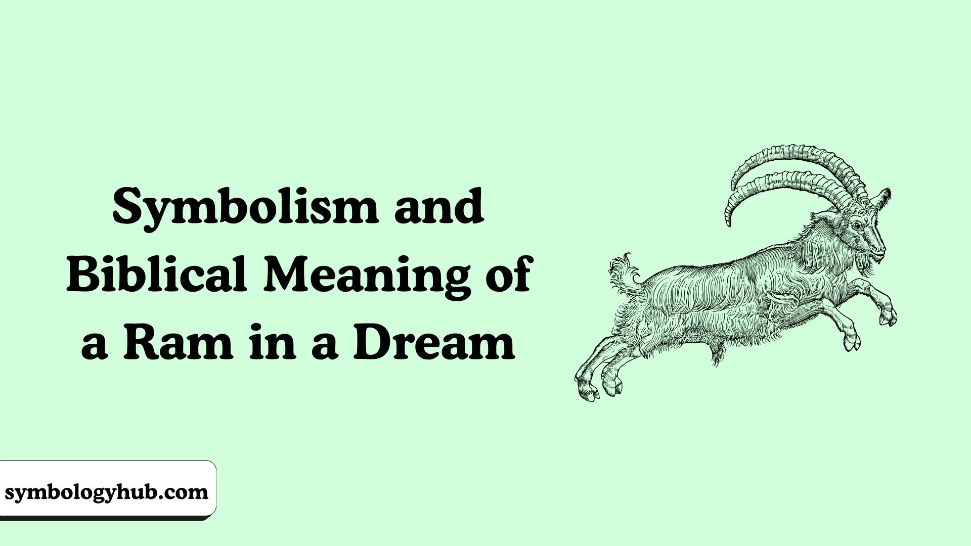 Symbolism of a Ram in a Dream