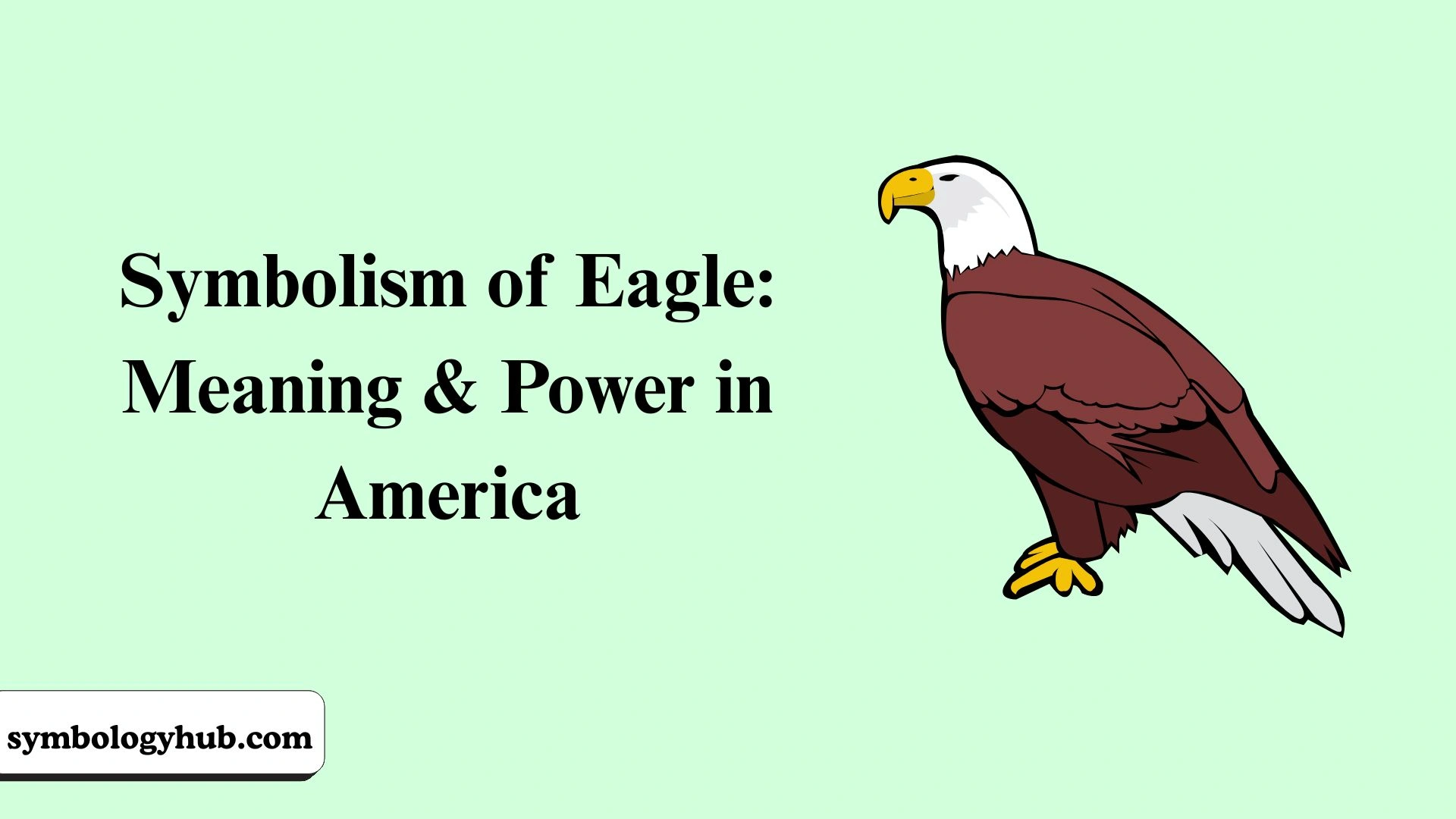 Symbolism of Eagle