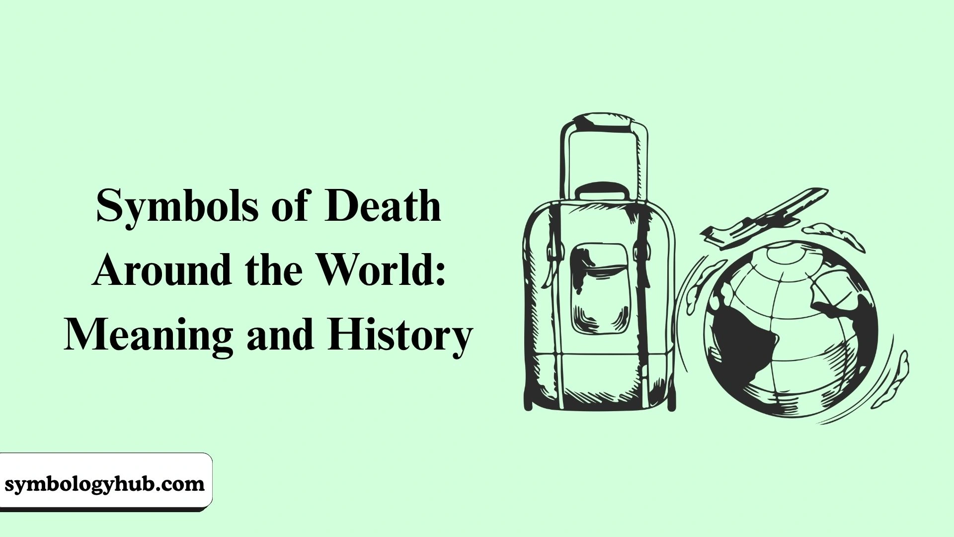 Symbols of Death Around the World