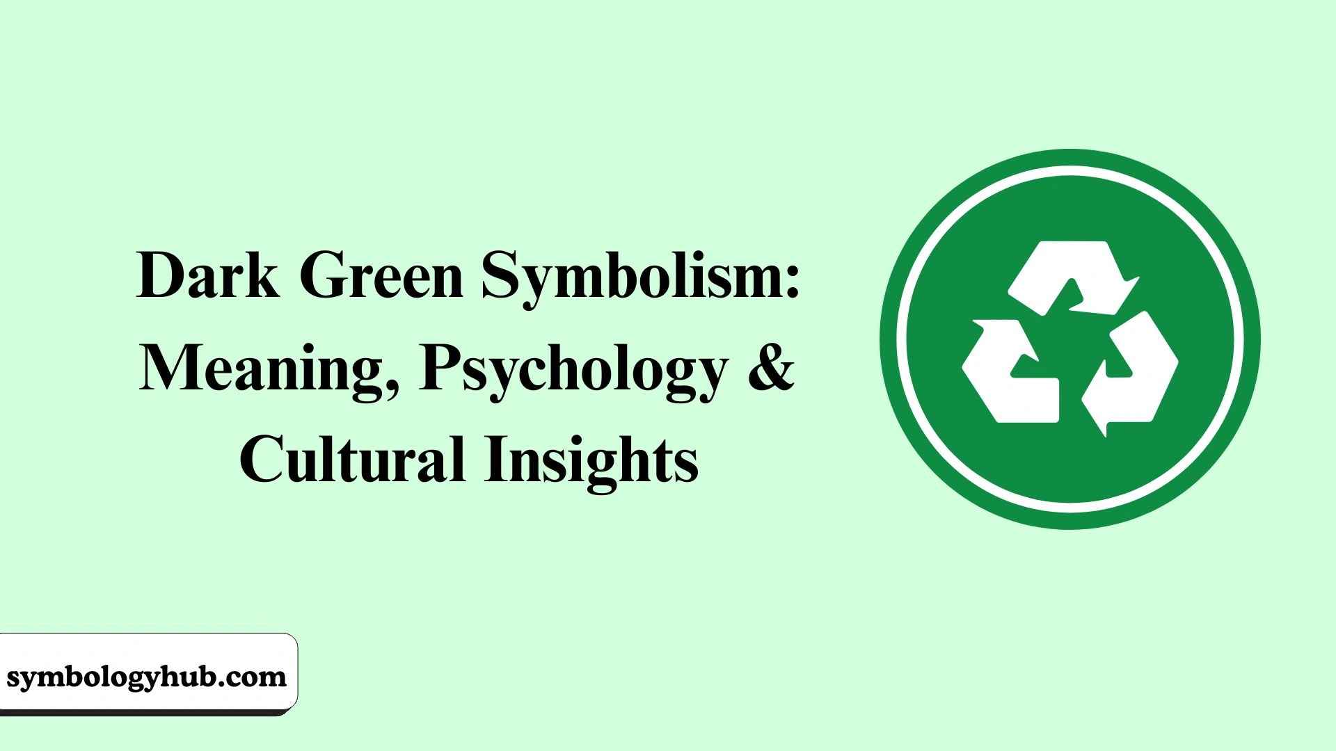 Dark Green Symbolism