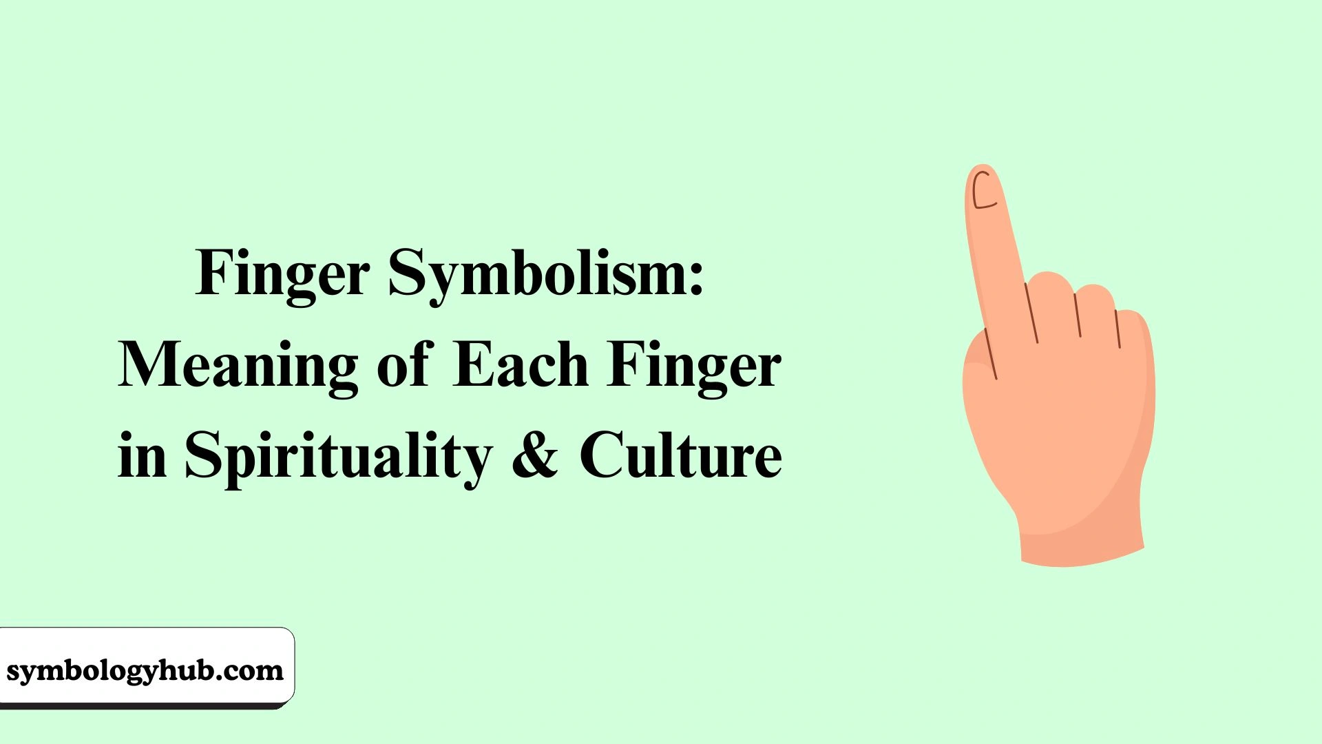 Finger Symbolism