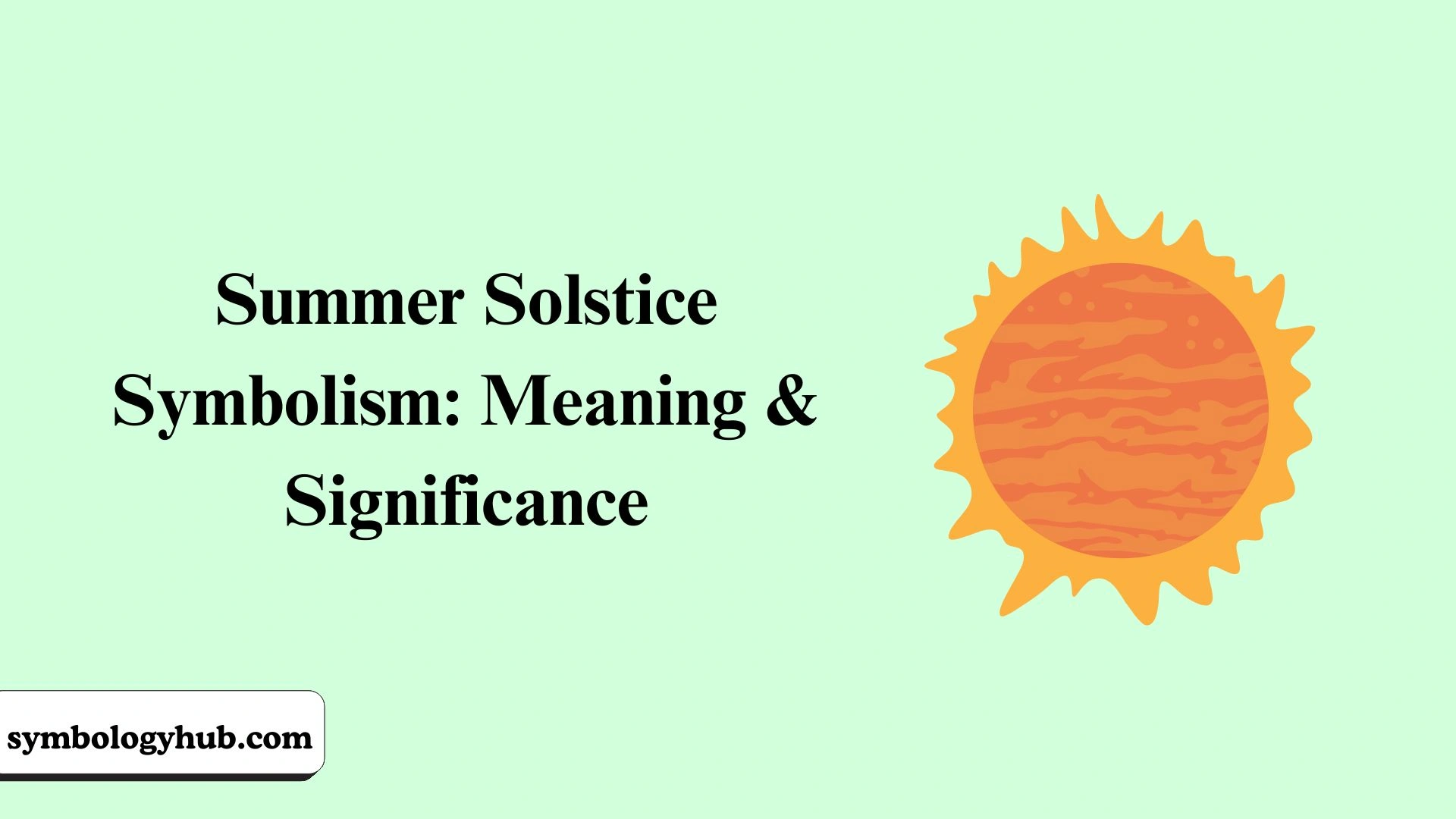 Summer Solstice Symbolism
