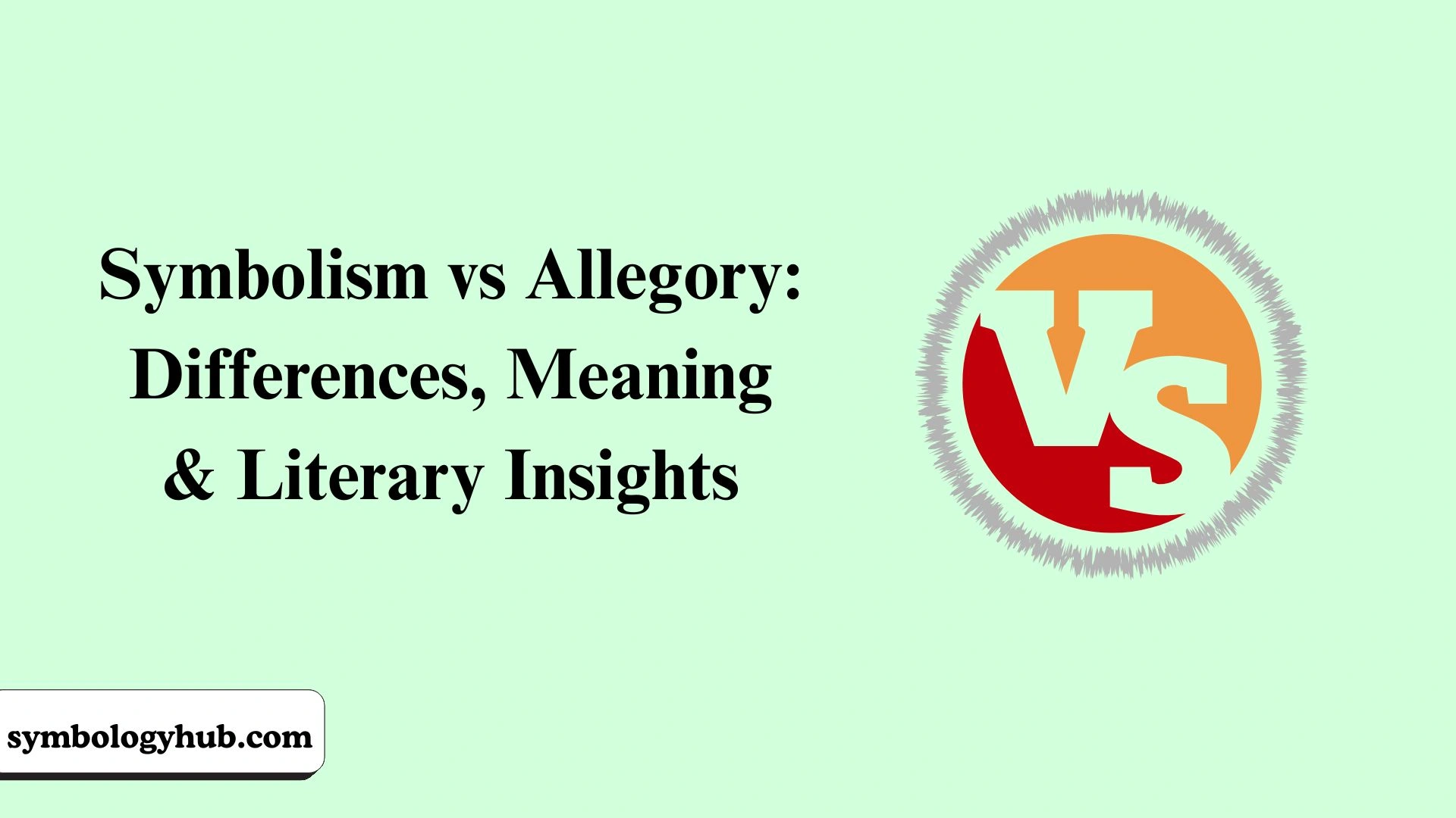 Symbolism vs Allegory