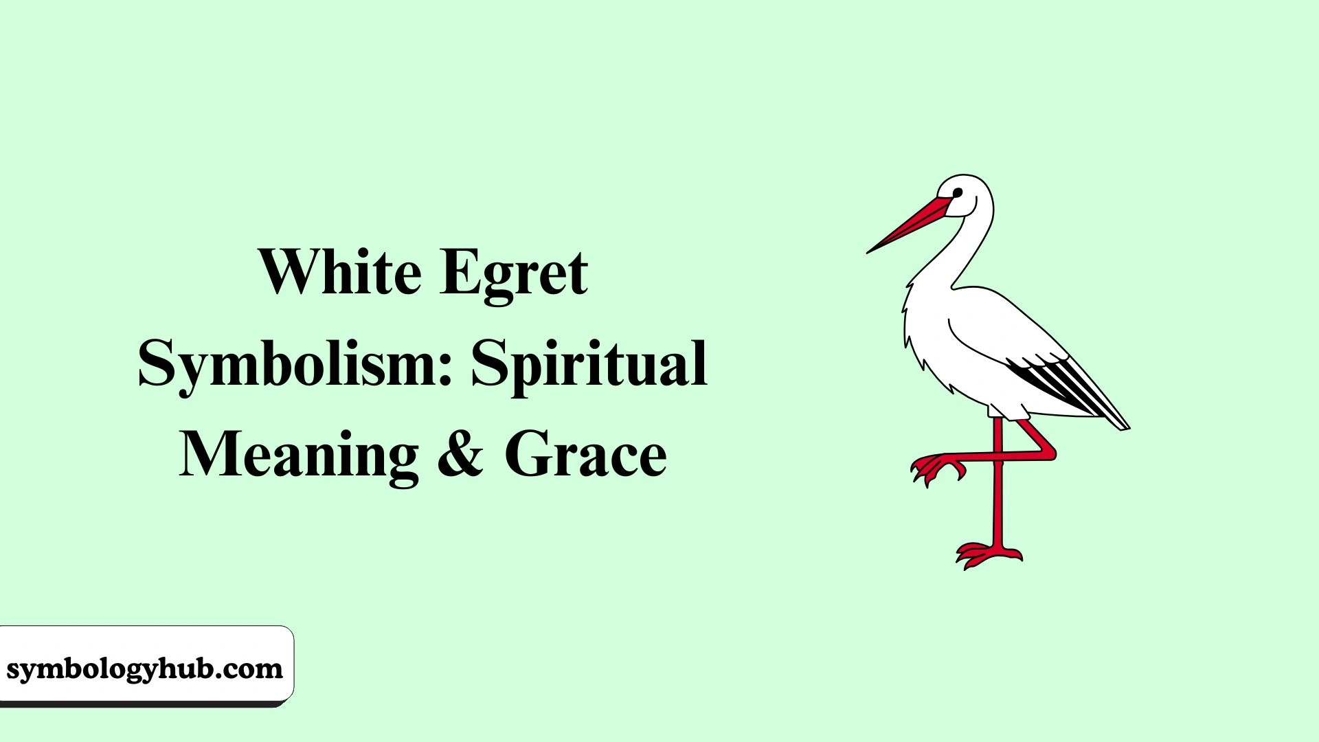 White Egret Symbolism