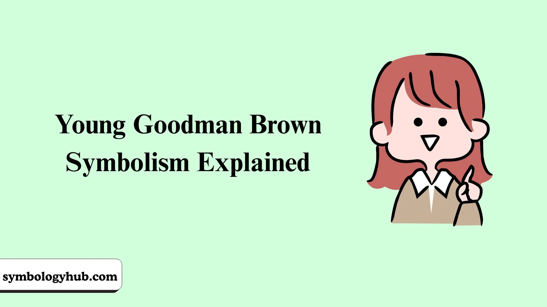 Young Goodman Brown Symbolism