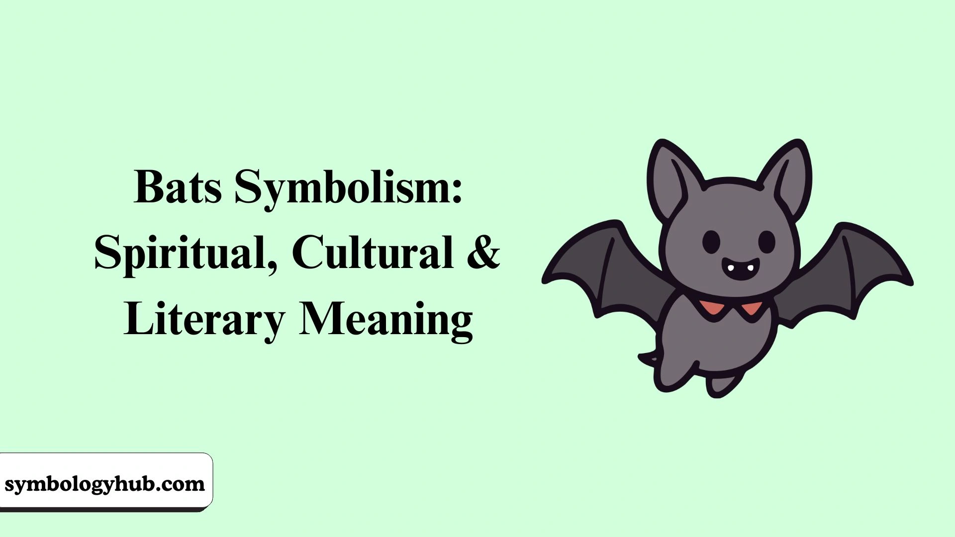 Bats Symbolism