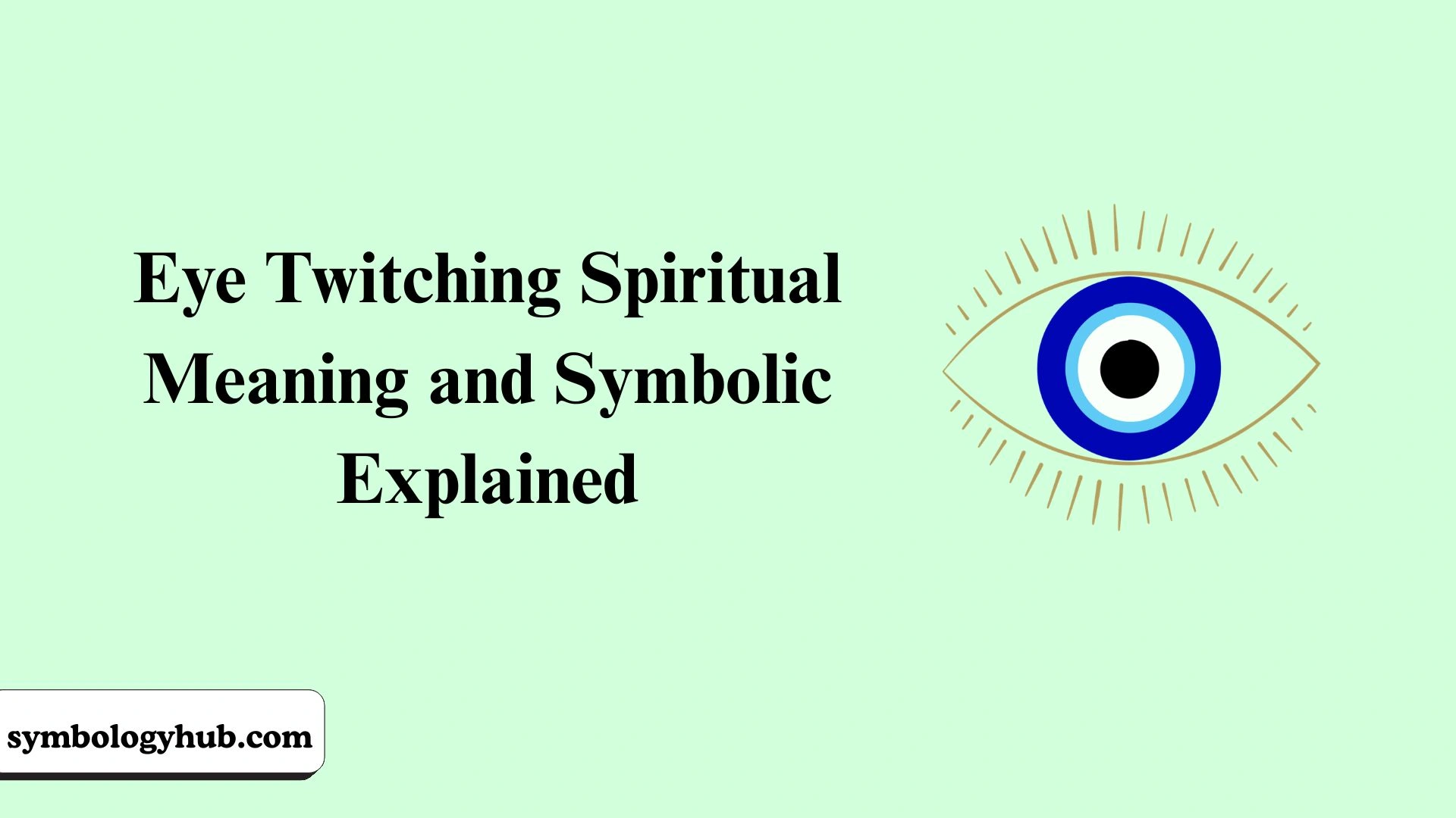 Eye Twitching Spiritual Meaning
