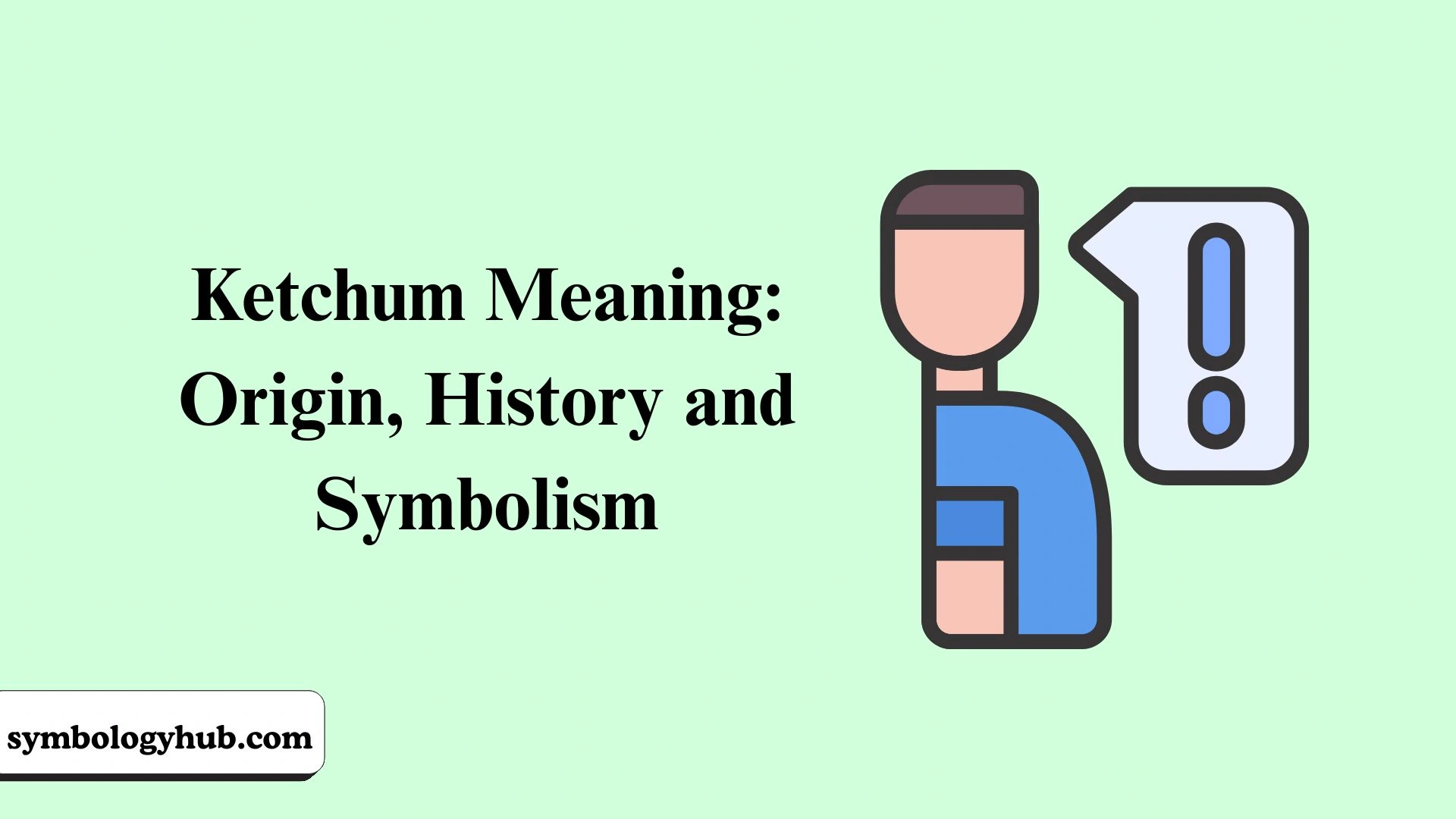 Ketchum Meaning