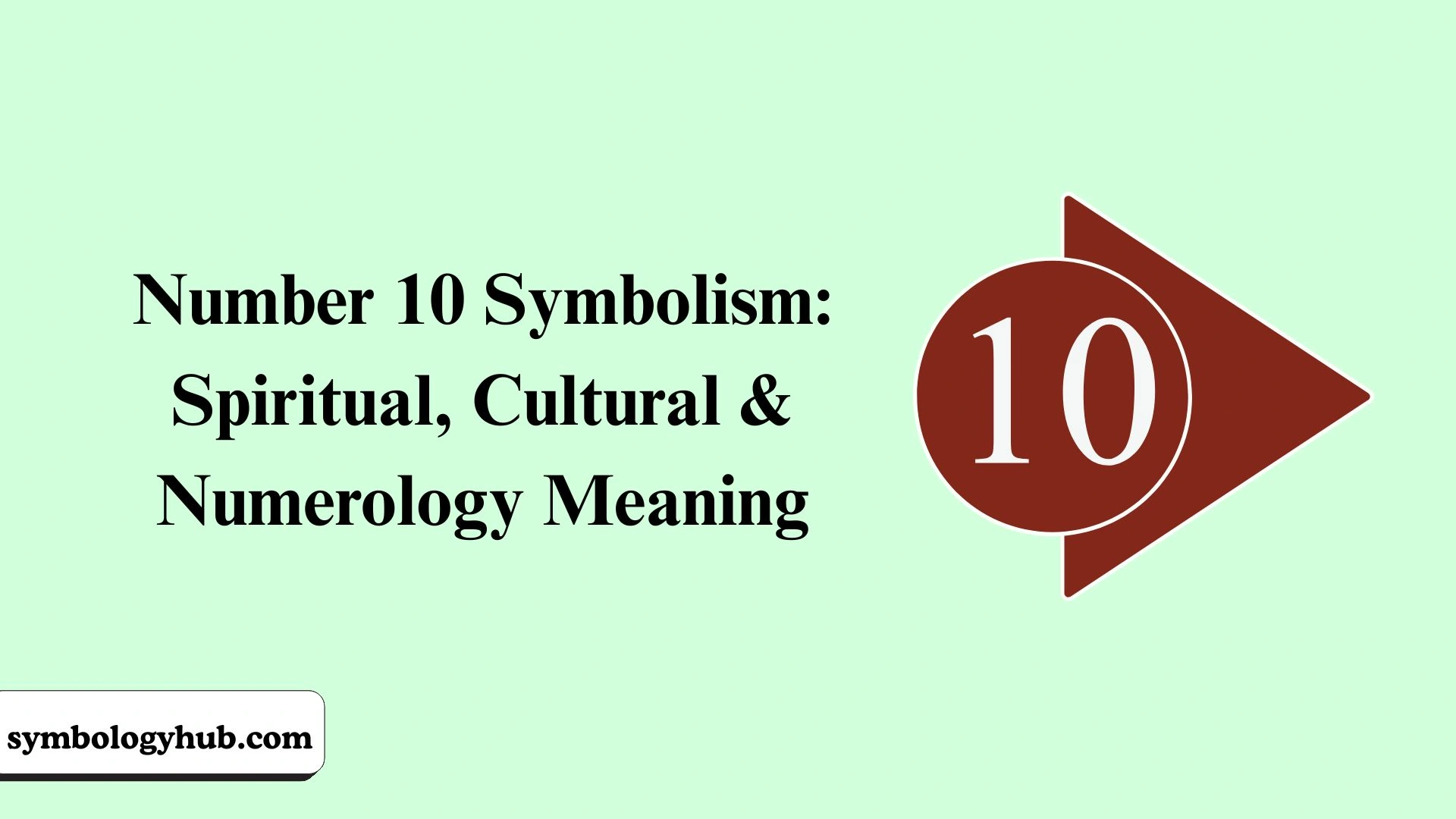 Number 10 Symbolism