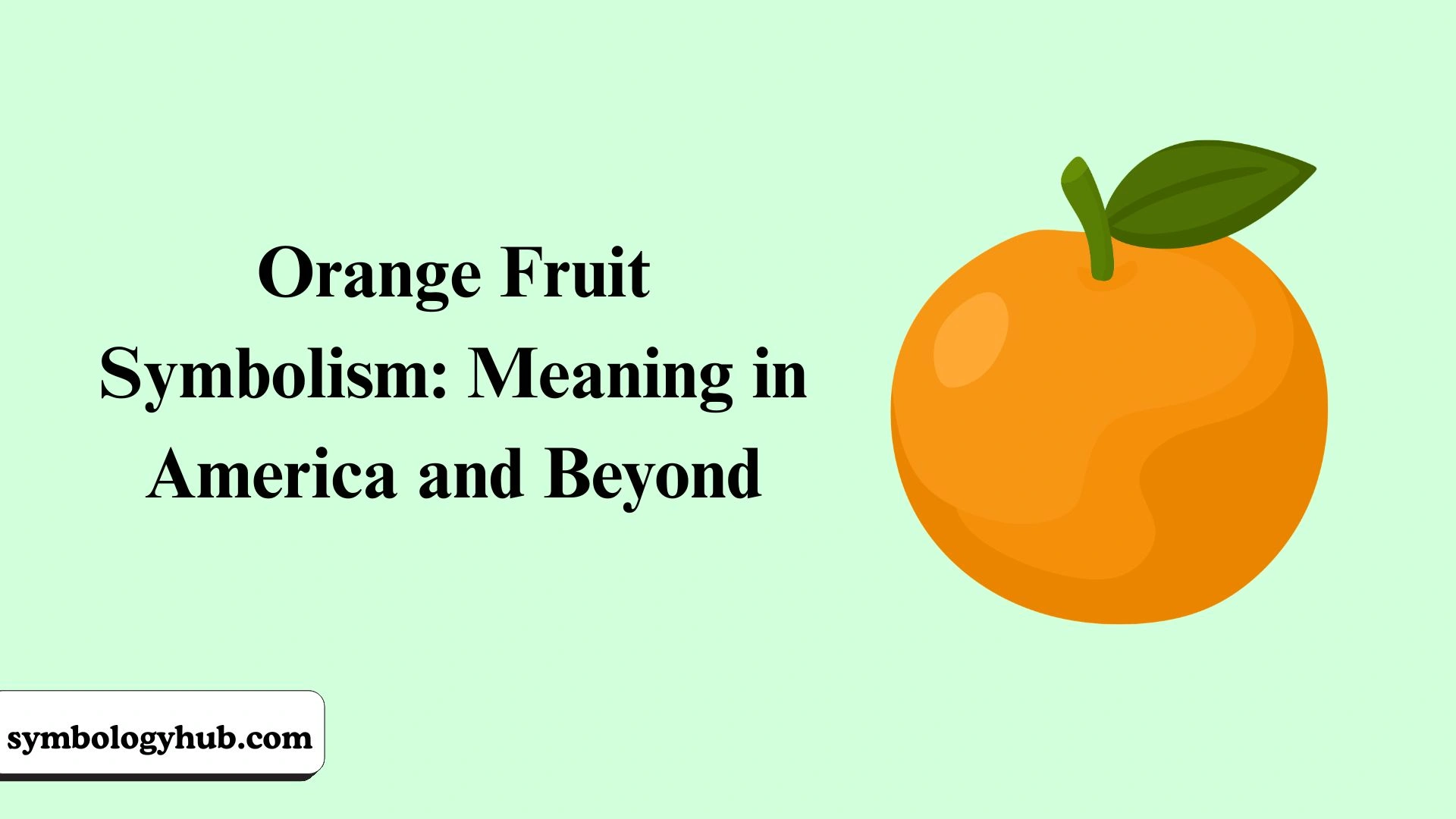 Orange Fruit Symbolism
