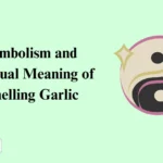 Spiritual Meaning of Smelling Garlic
