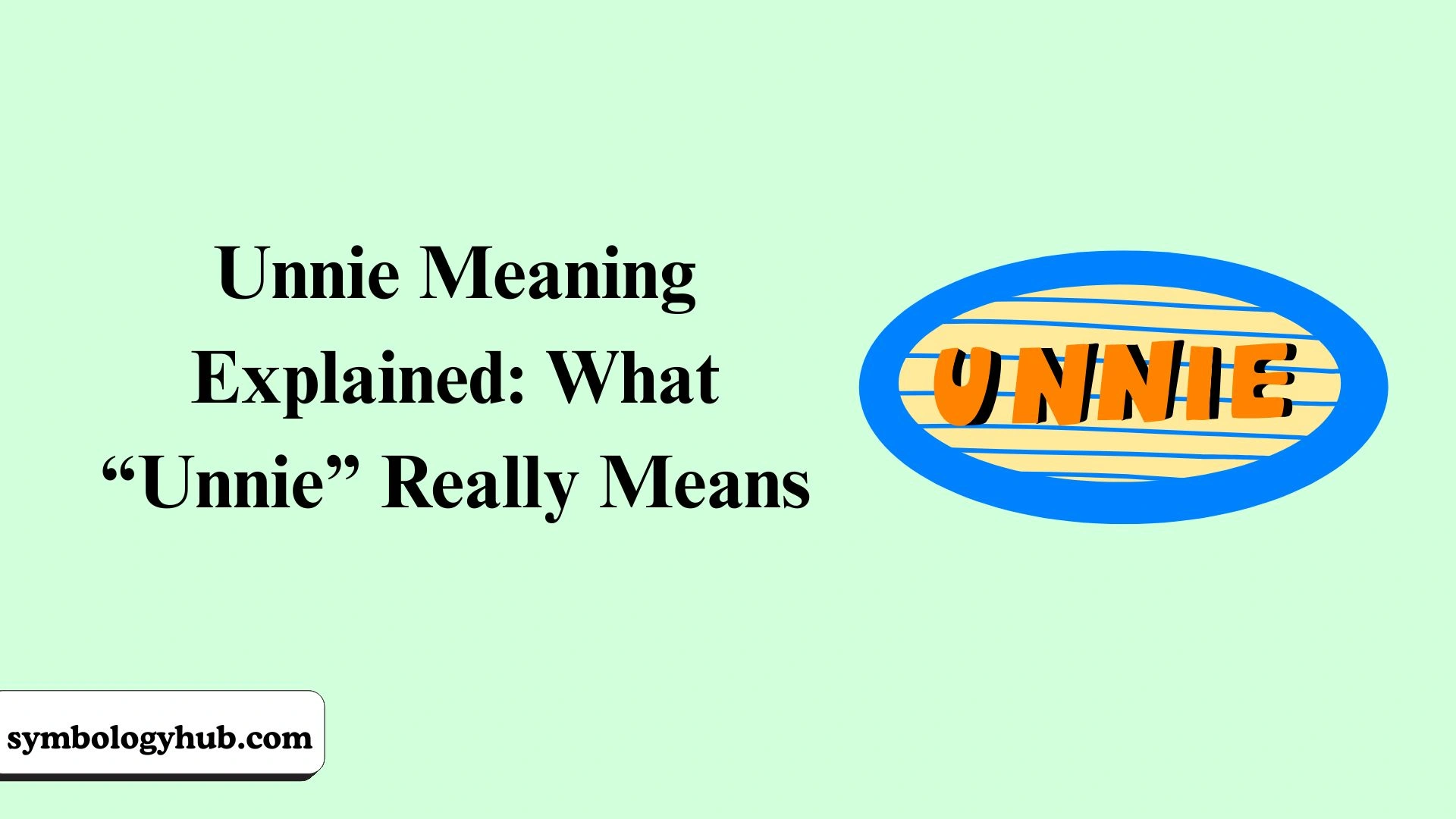 Unnie Meaning